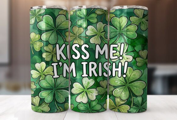 Kiss Me I'm Irish St Patrick Day Tumbler Graphics